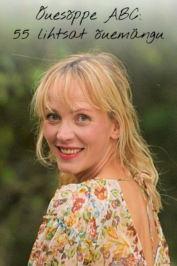 Õuesõppe ABC: 55 lihtsat õuemängu